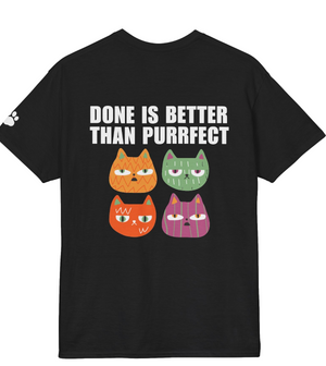 Done Is Better Than Purrfect